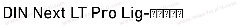 DIN Next LT Pro Lig字体转换